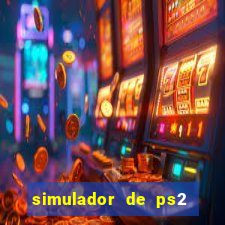 simulador de ps2 para pc